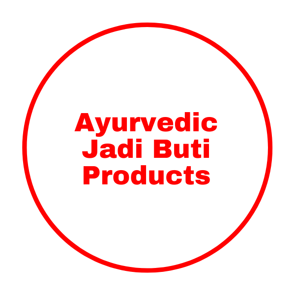 Ayurvedic Jadi Buti Products